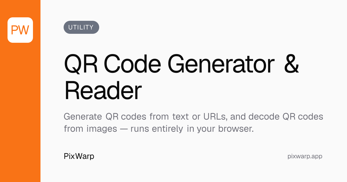 QR Code Generator & Reader · PixWarp